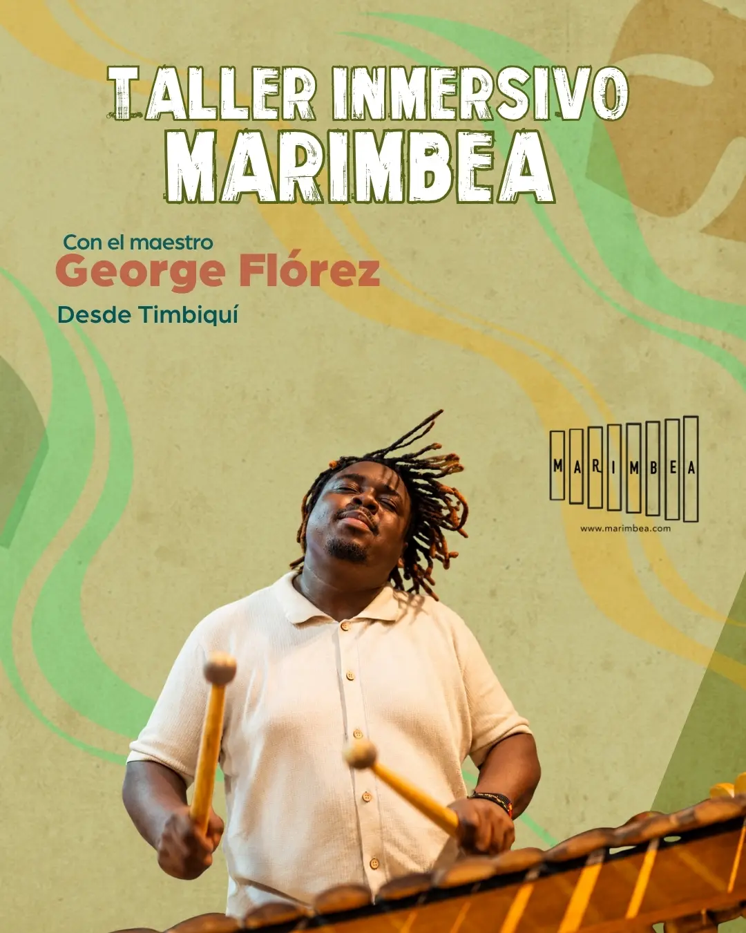Cartel del Taller Inmersivo Marimbea con el maestro George Flórez, desde Timbiquí